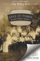 Days of Power in the Forest Temple: A Review Of The Wonderful Work Of God At Fourteen National Camp-Meetings, From 1867 To 1872 1621719839 Book Cover