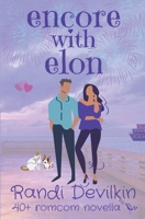 Encore with Elon 1393445357 Book Cover