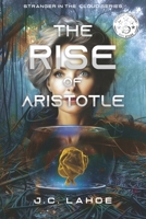 The Rise of Arsitotle (Stranger in the Cloud) B0F9NDZ43F Book Cover