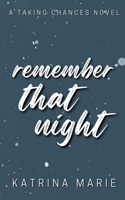 Remember That Night: Alternate Cover 1958348295 Book Cover