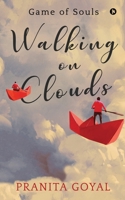 Walking on Clouds: Game of Souls 1637146167 Book Cover