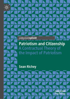 Patriotism and Citizenship: A Contractual Theory of the Impact of Patriotism 3031898842 Book Cover