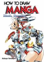 How to Draw Manga: Mech. Drawing (How to Draw Manga) 4766113349 Book Cover