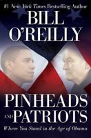 Pinheads and Patriots: Where You Stand in the Age of Obama 0061950742 Book Cover