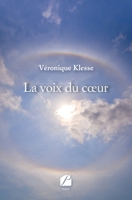 La voix du coeur 2754750363 Book Cover
