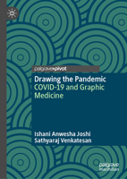 Drawing the Pandemic: COVID-19 and Graphic Medicine 3031911903 Book Cover
