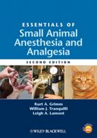 Essentials of Small Animal Anesthesia and Analgesia 0813812364 Book Cover