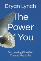 The Power of You: Discovering Who God Created You to Be B0GVQ9JVFN Book Cover