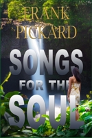 Songs for the Soul 1521962502 Book Cover