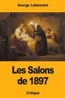Les Salons de 1897 1981202420 Book Cover