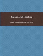 Nutritional Healing 1304179230 Book Cover