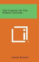 The Coming of the World Teacher 1162571985 Book Cover
