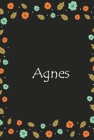 Agnes: Lined Notizbuch / Tagebuch Gift, 120 Pages, 6x9, Soft Cover, Matte Finish 167685536X Book Cover