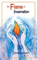 The Flame of Incarnation 0936878274 Book Cover