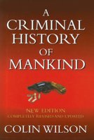 A Criminal History of Mankind 0881846465 Book Cover