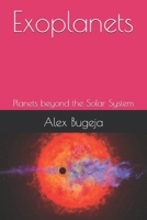 Exoplanets: Planets beyond the Solar System B0DWKMRZ6Q Book Cover