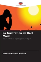 La frustration de Karl Marx 6205626861 Book Cover
