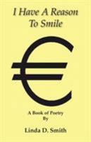 I Have a Reason to Smile 155395064X Book Cover