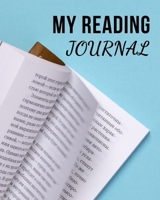 MY READING JOURNAL: 100 Spacious Record Pages - 8"x10" - For Adults and Kids - Gifts for Book Lovers - Keep tracking of all the books you've read or want to read next - Reading Log - Large 1674500300 Book Cover