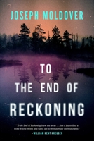 To the End of Reckoning 161316758X Book Cover