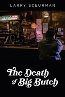 The Death of Big Butch 195786303X Book Cover