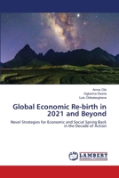 Global Economic Re-birth in 2021 and Beyond 6203196835 Book Cover