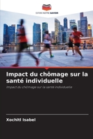 Impact du chômage sur la santé individuelle 6206417468 Book Cover