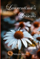 Laurentina's Lessons 1071258788 Book Cover