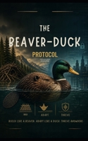 The Beaver-Duck Protocol B0GYZD32PY Book Cover