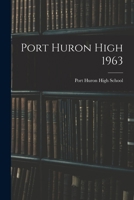 Port Huron High 1963 1014969379 Book Cover