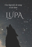 LUPA: Une légende de sang et de lune (French Edition) B0DT1KRPVQ Book Cover