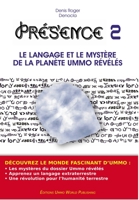 PRESENCE 2 - Le langage et le mystere de la planete UMMO reveles N&B 1540376451 Book Cover