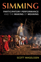 Simming: Participatory Performance and the Making of Meaning 0472072145 Book Cover