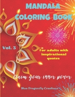Mandala coloring book for adults with inspirational quotes: Claim your inner power. Vol. 3. B08NRQRQMM Book Cover