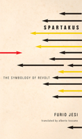 Spartakus: The Symbology of Revolt 0857421735 Book Cover