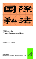Efficiency in Private International Law 9004285067 Book Cover