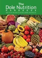 The Dole Nutrition Handbook 1605292958 Book Cover