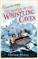 Adventure Island: The Mystery of the Whistling Caves 1444003283 Book Cover
