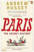 Paris: The Secret History