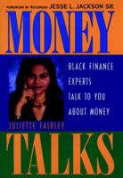 Money Talks: Black Finance Experts Talk to You about Money 0471245828 Book Cover