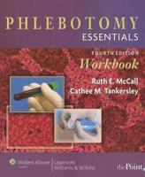Phlebotomy Essentials, Workbook 0781766443 Book Cover