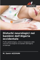 Disturbi neurologici nei bambini dell'Algeria occidentale 620735396X Book Cover