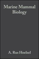 Marine Mammal Biology: An Evolutionary Approach 0632052325 Book Cover