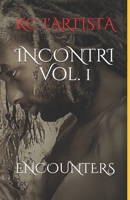 INCONTRI vol. 1: ENCOUNTERS B08734B14R Book Cover