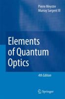 Elements of Quantum Optics 354054190X Book Cover