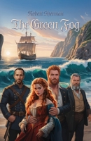 The Green Fog B0G5DZV2YS Book Cover