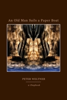 An Old Man Sails a Paper Boat 057832475X Book Cover