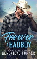 Forever a Bad Boy 1087919150 Book Cover