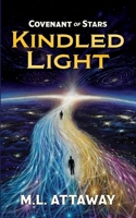 Covenant of Stars - Kindled Light B0HB257FPW Book Cover