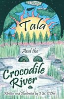 Tala and the Crocodile River 0988610124 Book Cover